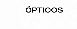 Opticos